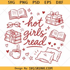 Hot girls read SVG PNG, Preppy Book PNG, Trendy Bookish Png, Girly Book Lover Sublimation Design