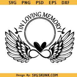 In Loving Memory Angel Wings SVG PNG, Angel wings PNG SVG, Memorial svg png
