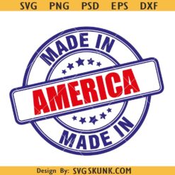 Made in America Svg, Made in USA Svg, Made in America Stamp svg