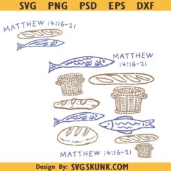 Matthew 14:16-21 bible verse svg png, Feeding 5000 Scripture svg, Matthew Bible verse svg