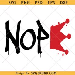 NOPE Anti-Trump Protest SVG PNG, NOPE svg png, No Kings Anti Trump SVG PNG