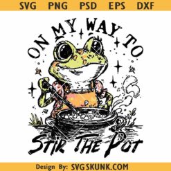 On My Way To Stir The Pot funny frog PNG, sarcastic frog svg