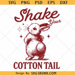Shake Your Cotton Tail SVG PNG, Easter Bunny Vibes Girl Svg, Retro Easter svg Png