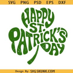 Happy St. Patrick's Day SVG PNG, Shamrock svg, Retro Clover svg