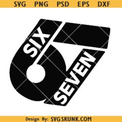 Six Seven 67 PNG SVG Cut File, 67 meme svg png
