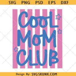 Cool Mom club striped PNG, Cool Mom club PNG, preppy moms clubs svg png