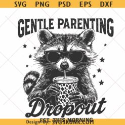 Gentle Parenting Dropout racoon PNG, Tired Parent Humor Design, Mom Life png, Raccoon png