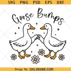 Goose Bumps svg, Funny Goose svg, Goose Pun SVG, Silly Goose SVG
