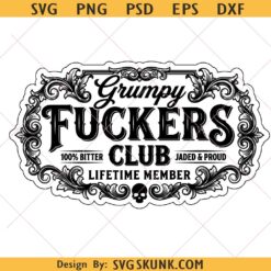 Grumpy fuckers club SVG PNG, Funny Skull Sarcastic Adult Humor svg png