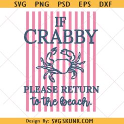 If Crabby Please Return To The Beach Png, Striped Summer Sublimation Design