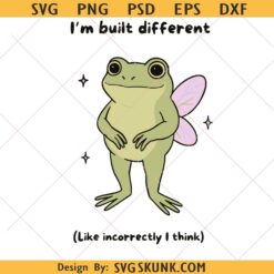 I'm built differently funny frog SVG PNG