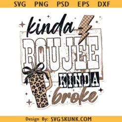 Kinda Boujee kinda broke PNG, Coquette Choco Leopard png, snarky sublimation