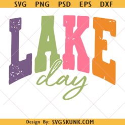 Lake Day svg, Summer Svg, It's Lake Time Svg, Lake Lover Svg