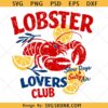 Lobster Lovers Club svg png, summer Crawfish svg, Crab Blowing Bubble svg png