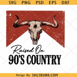 Raised On 90s Country Music SVG PNG, trendy bull skull svg png, Retro Vintage Country Girl svg png