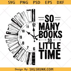 So Many Books So Little Time SVG PNG, Retro Book Lover Sublimation Design