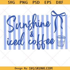 Sunshine & Iced Coffee PNG, Coquette Summer svg, Summer Coffee Lover svg