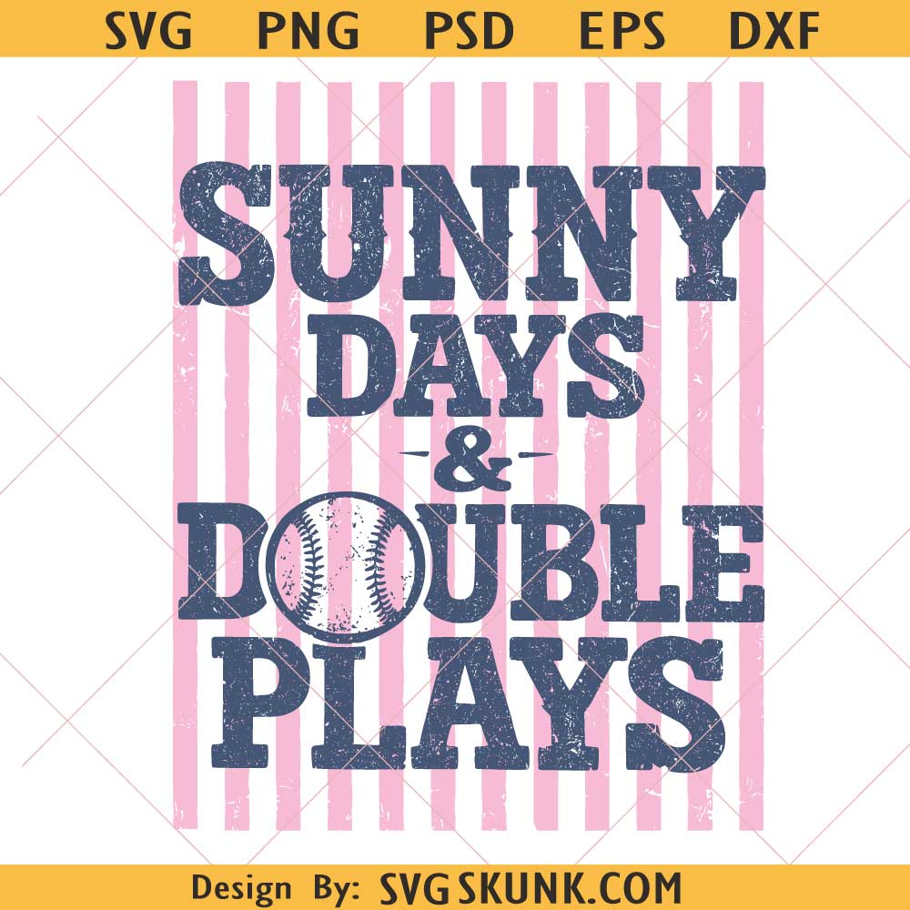 Sunny Days & Double Plays SVG PNG Sunny Days & Double Plays SVG PNG, girly game svg png, softball game svg png