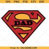 Super Dad SVG, Father's Day SVG, Svg Designs svg