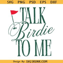 Talk Birdie to me SVG PNG, funny golf master saying svg png, golfer svg png
