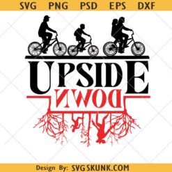 Upside Down 80's Horror SVG, The Upside Down SVG, Friends SVG, Demogorgon SVG