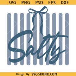 Salty Svg Png, Sarcastic Beach Quote Svg, Whimsical Summer svg, Aesthetic Coquette Bow Svg