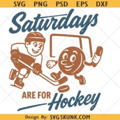 Saturdays are for hockey svg png, hockey dad fathers day svg, hockey mom png svg