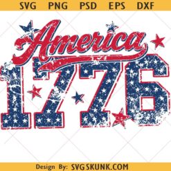 1776 America SVG, 4th Of July Png svg, America Land of the Free SVG PNG