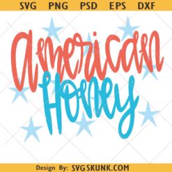 American Honey SVG, USA SVG PNG, Patriotic svg, Memorial Day svg, Summer Png, July 4th SVG