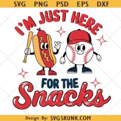 I'm Just Here For The Snacks Svg Png, Baseball Svg, Baseball Shirt Svg, Baseball Mom Svg, Baseball Sports svg