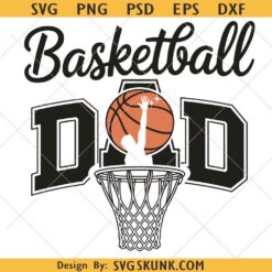 Basketball Dad SVG, Basketball Png, Basketball Game Day SVG Shirt Design, Basketball Lover Png SVG