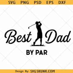 Best Dad By Par PNG, Golf dad svg png, Golf Shirt Graphic