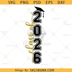 Class of 2026 Vertical SVG PNG, Class of 2026 SVG, 2026 Graduation Svg, Senior 2026 Pants Svg png