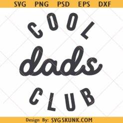 Cool dads club PNG, Cool Dads Club SVG, Dads To Be Svg, Dads Shirt Svg png