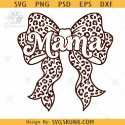 Mama Bow leopard print bow svg, Mama Bow svg png