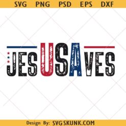 Jesus Saves Usa Svg, Christian 4th Of July svg, Patriotic Faith svg, Religious Svg