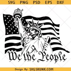 We The People Statue Of Liberty PNG SVG, United States Constitution patriot freedom SVG