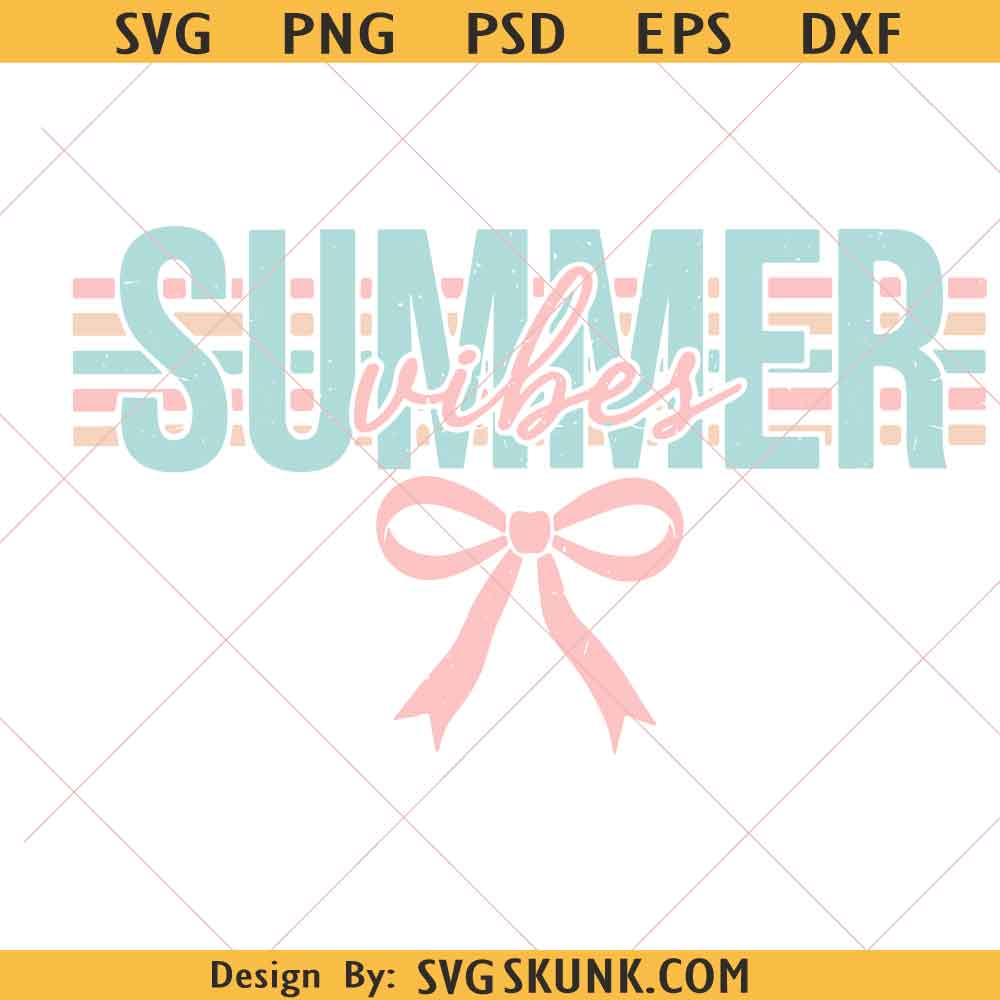 Summer Vibes SVG Summer Vibes SVG Png, Coquette Summer svg, Retro Summer SVG, Hello Summer svg