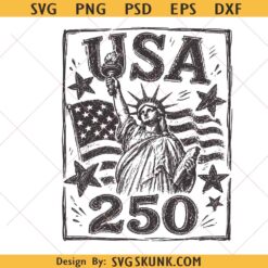 USA 250th anniversary statue of liberty svg png, patriotic statue of liberty png