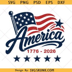 America 1776 flag SVG PNG, America 250th Anniversary SVG, Independence Day  svg png