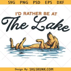 I’d Rather Be At The Lake dog SVG PNG, Lake Dog PNG, Funny Floating Dog PNG, Dog Lover Sublimation File