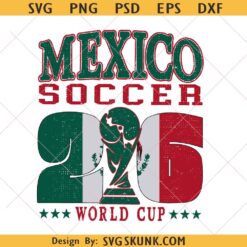 Mexico 2026 World Cup SVG, Mexico Soccer Flag Png , Mexican Pride SVG