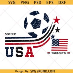 Usa Soccer World Cup 2026 Svg Png, Football Fan Svg, USA World Cup 2026 PNG SVG