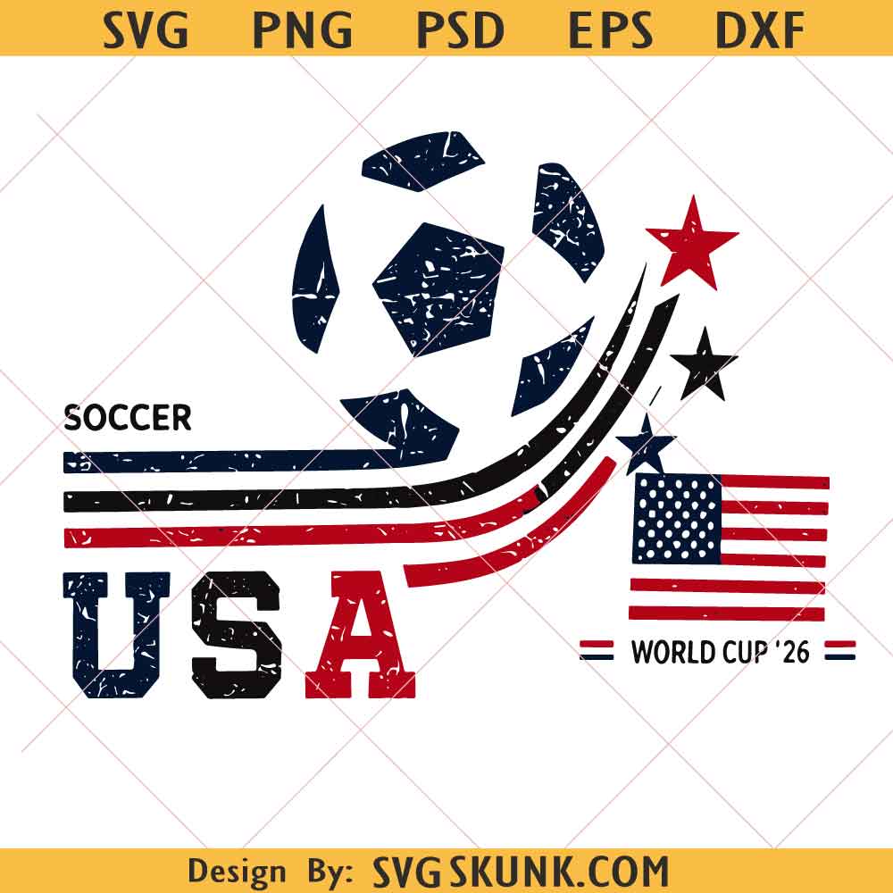 Usa Soccer World Cup 2026 Svg Usa Soccer World Cup 2026 Svg Png, Football Fan Svg, USA World Cup 2026 PNG SVG
