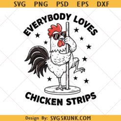 Chicken Strips Pole Dance PNG, Adult Humor Shirt Design