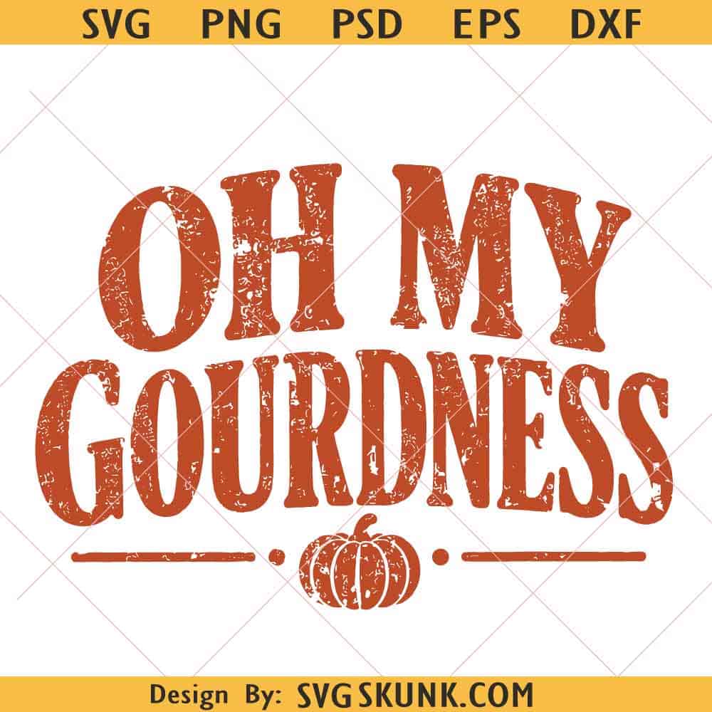 Oh My Gourdness PNG Oh My Gourdness PNG | Funny Fall Shirt Design | Vintage Pumpkin PNG | Autumn Sublimation