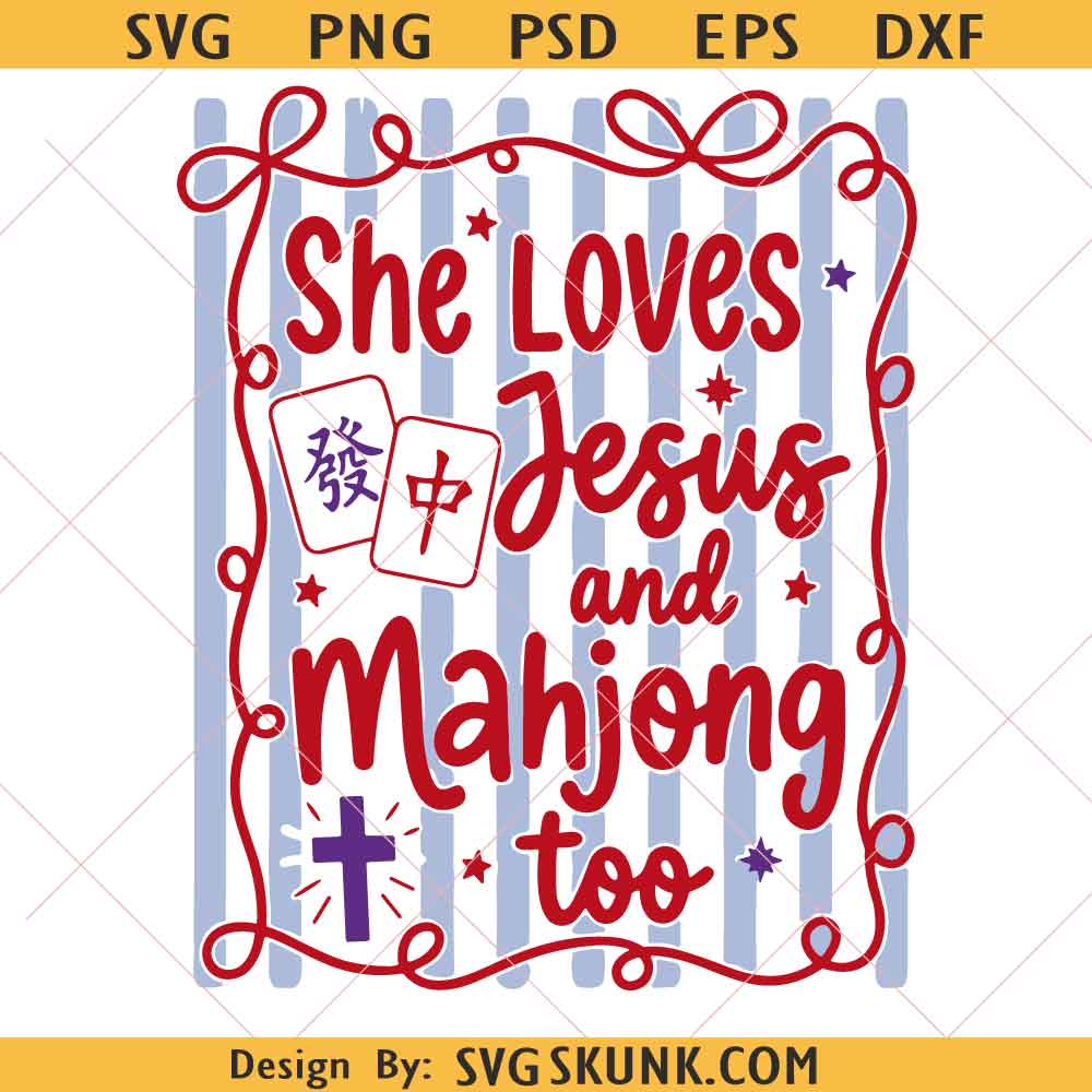 She Loves Jesus And Mahjong Too SVG PNG She Loves Jesus And Mahjong Too SVG PNG, Mahjong SVG, Peace Love Mahjong SVG