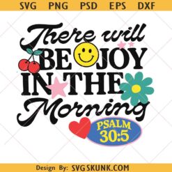 There will be joy in the morning PNG, Christian Sublimation PNG