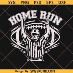Home run football svg png | Funny Football Svg | Football Season Svg | Touchdown Svg