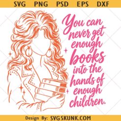 Dolly Parton Reading Quote svg png, book lover svg